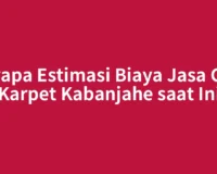 Berapa Estimasi Biaya Jasa Cuci Karpet Kabanjahe saat Ini