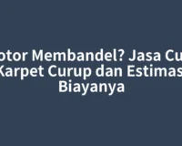 Kotor Membandel? Jasa Cuci Karpet Curup dan Estimasi Biayanya